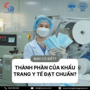 Khẩu trang y tế chất lượng cần đáp ứng tiêu chuẩn nào 9 Thành phần của khẩu trang y tế đạt chuẩn