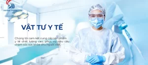 Vật tư y tế là gì? 10 loại vật tư y tế cần biết 1 Vật tư y tế là gì