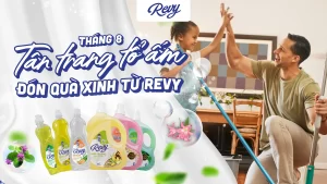 🎁 CHƯƠNG TRÌNH ƯU ĐÃI THÁNG 8 REVY – NHẬN QUÀ XINH CHO GÓC NHÀ YÊU THƯƠNG Tan trang to am CTKM thang 8