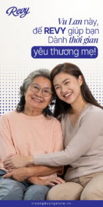 Vu Lan 2025 , Hãy Để Revy Giúp Bạn Dành Thời Gian Yêu Thương Mẹ!  1 Vu Lan 2025 , Hãy Để Revy Giúp Bạn Dành Thời Gian Yêu Thương Mẹ!  image 7