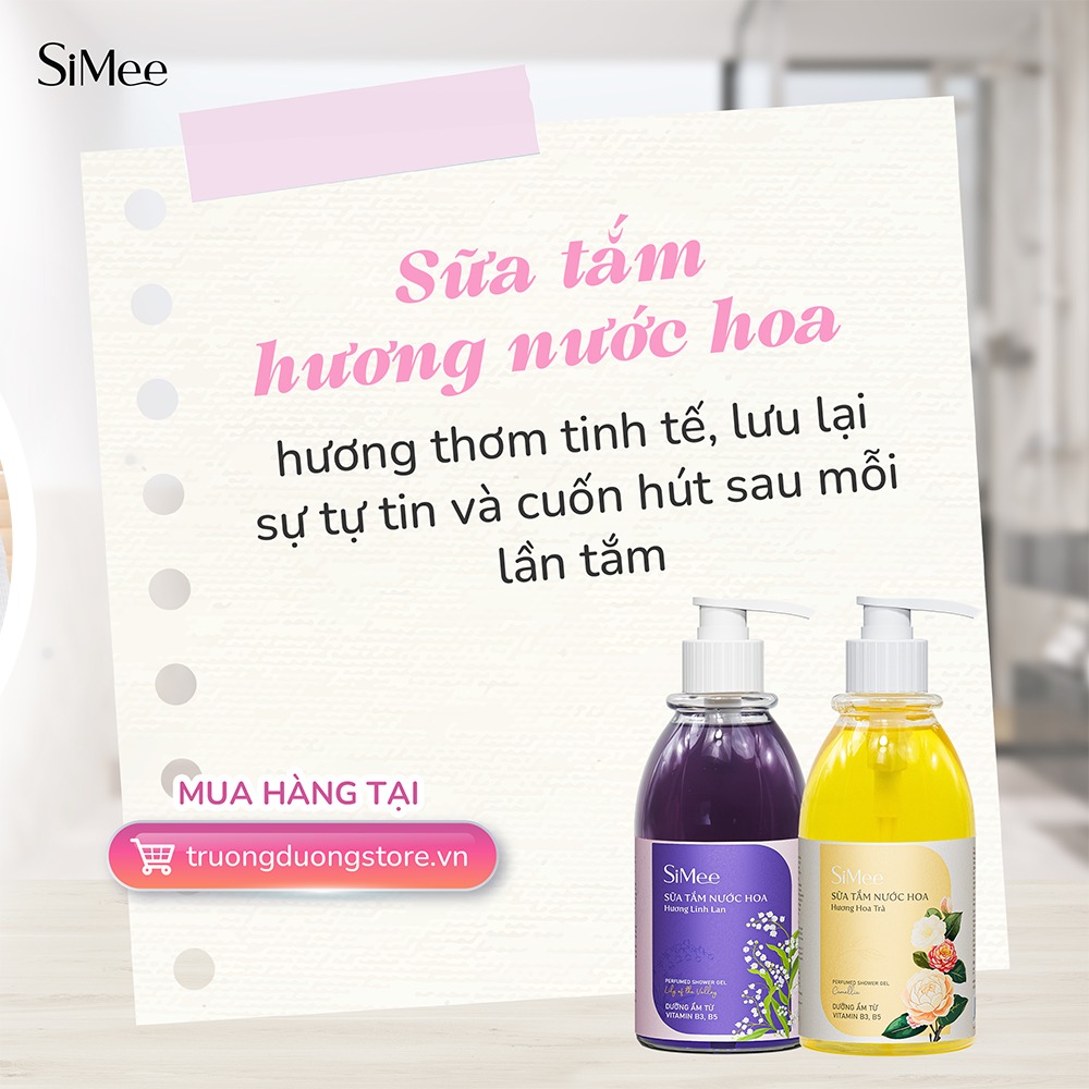 3 Lý Do Sữa Tắm Nước Hoa SiMee Được Yêu Thích 2