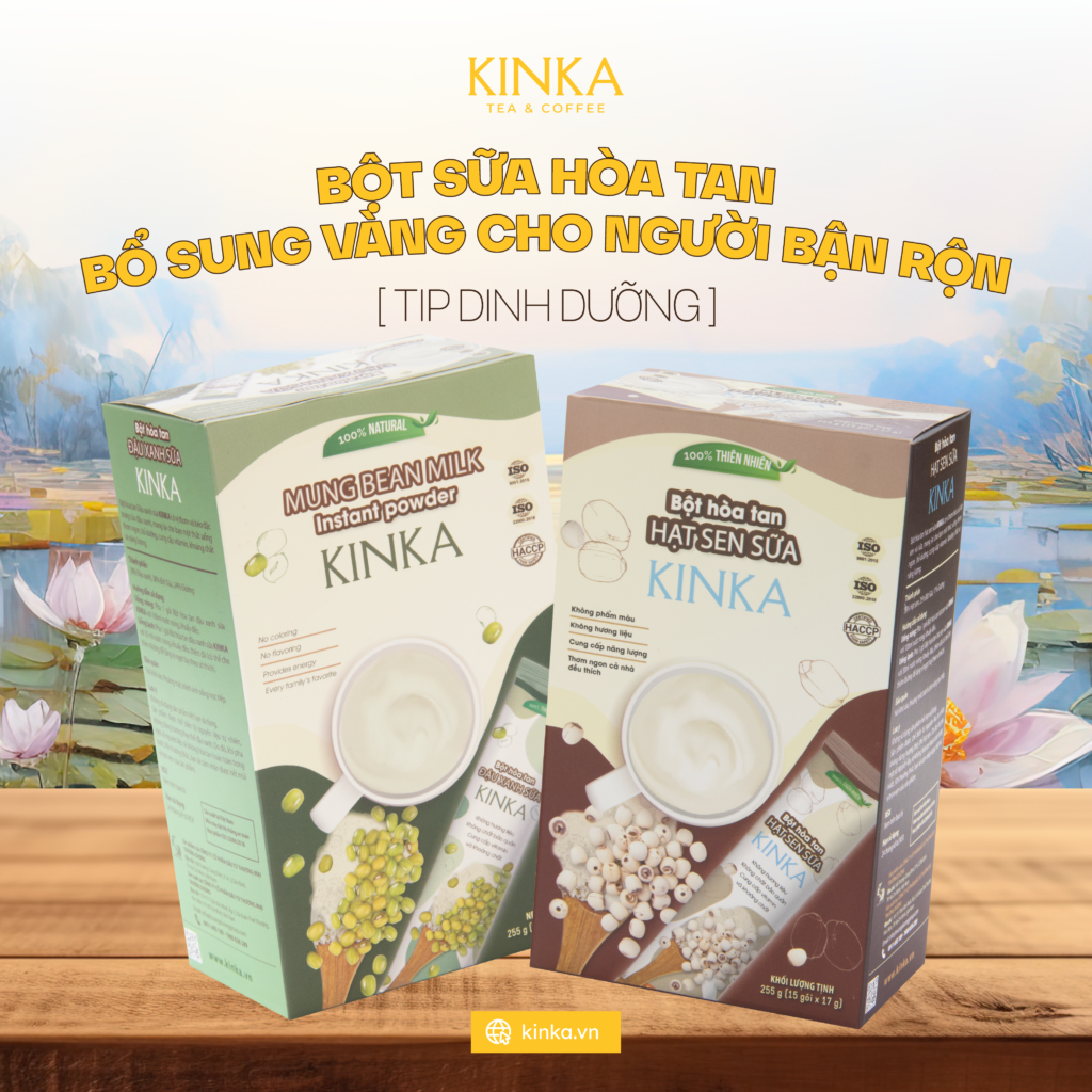 TIPS DINH DƯỠNG CHUẨN: Bột Sữa Hòa Tan KINKA – Giải Pháp Bổ Sung Vàng Cho Người Bận Rộn 1 Kinka