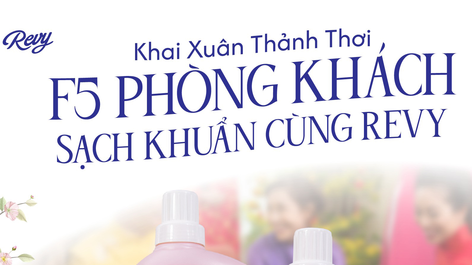 5 BƯỚC F5 PHÒNG KHÁCH SẠCH KHUẨN CÙNG NƯỚC LAU SÀN REVY LILY ĐÓN VẬN MAY MỚI 0403 bia